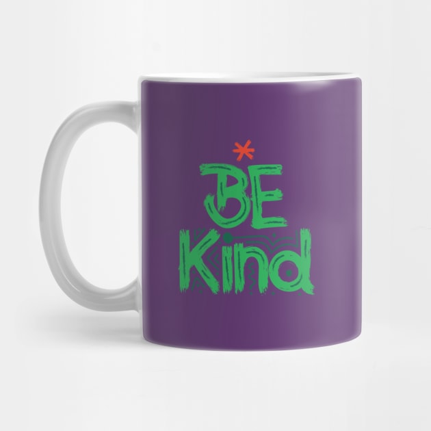 Be Kind green by Zaawely